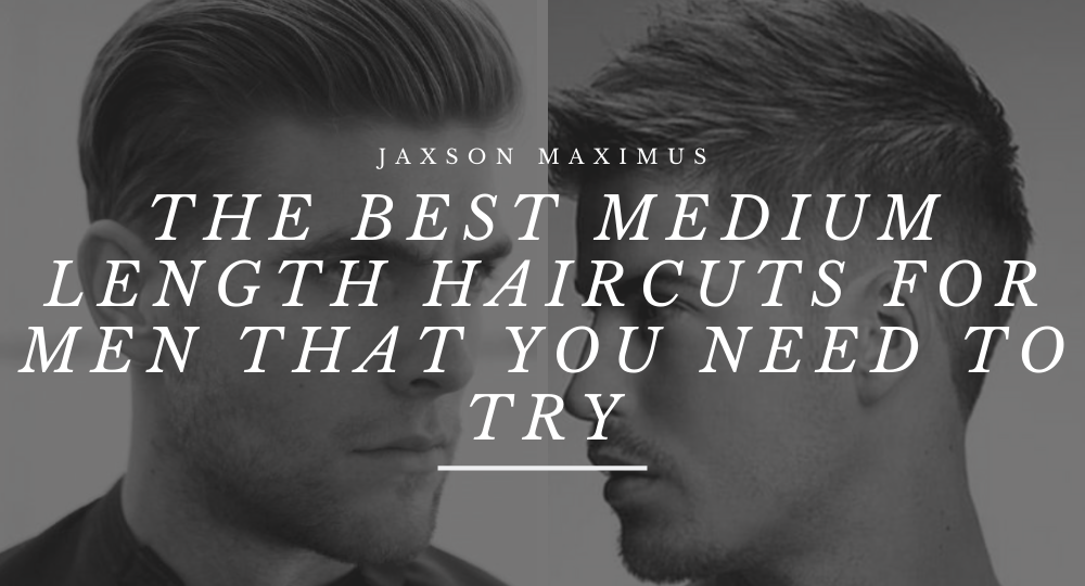 Men's Mid-length Haircuts